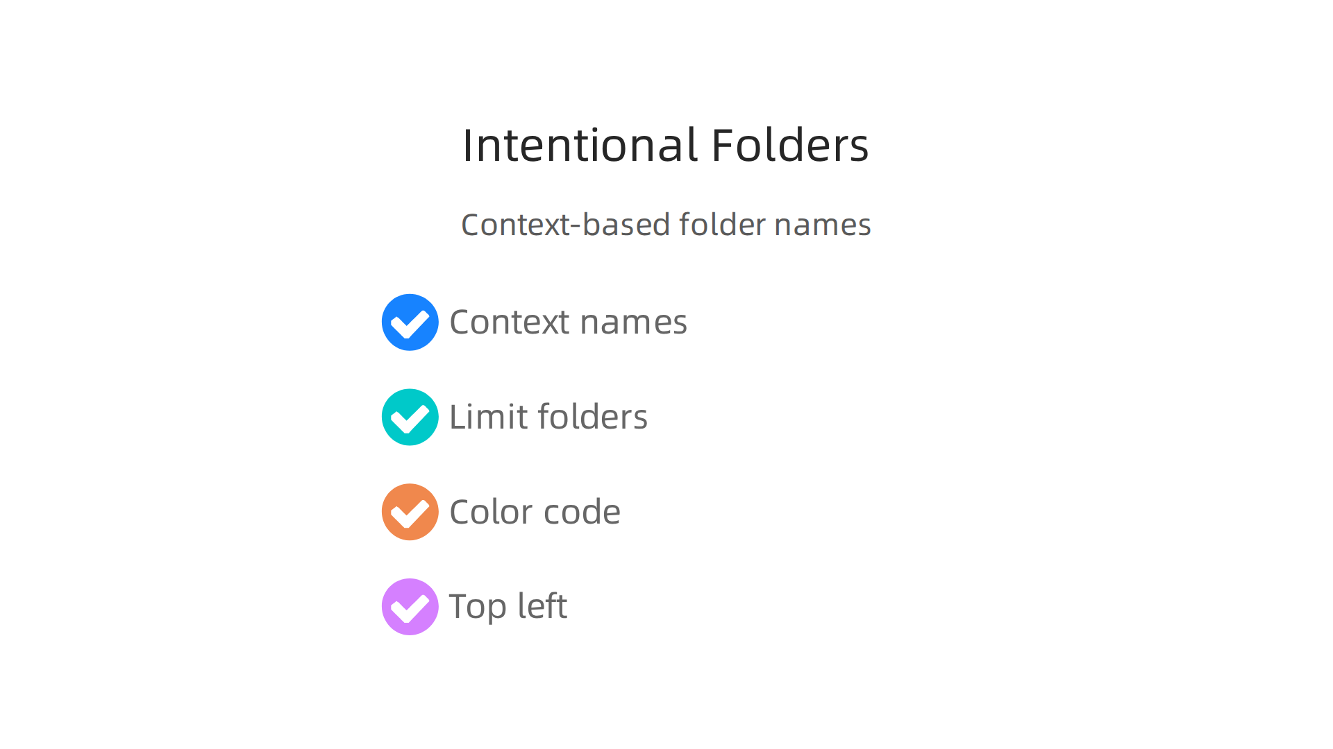 Key principles for creating context-based app folders to enhance focus and reduce mental effort.