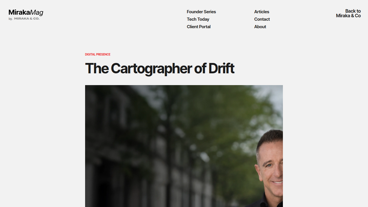 Miraka Magazine's "Cartographer of Drift" profile on Dean Grey, exploring how AI systems can subtly redirect human attention.